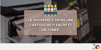 Lire la suite à propos de l’article Différence entre une cartouche d’encre et un toner